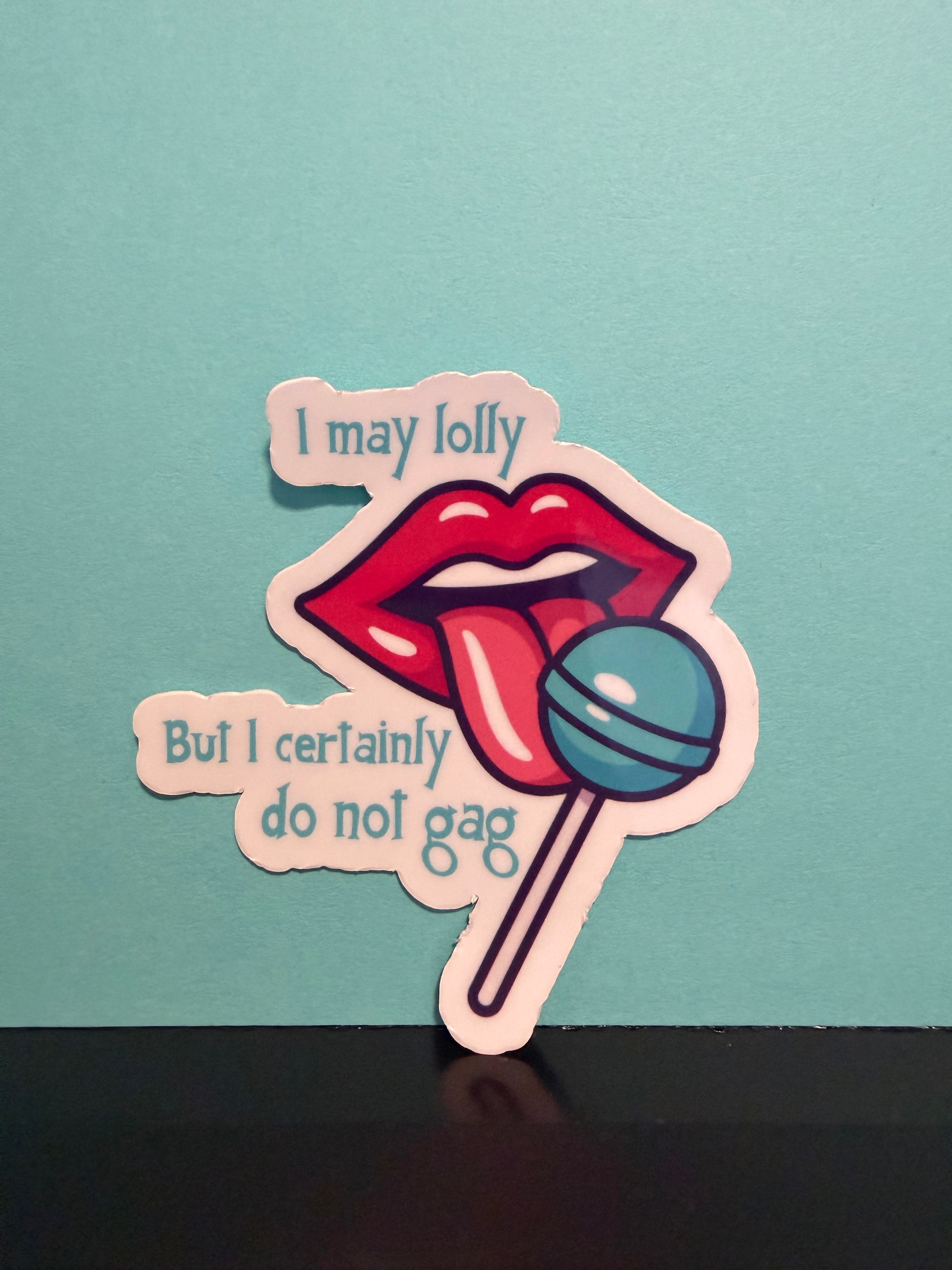 Lolly, Not Gag Sticker
