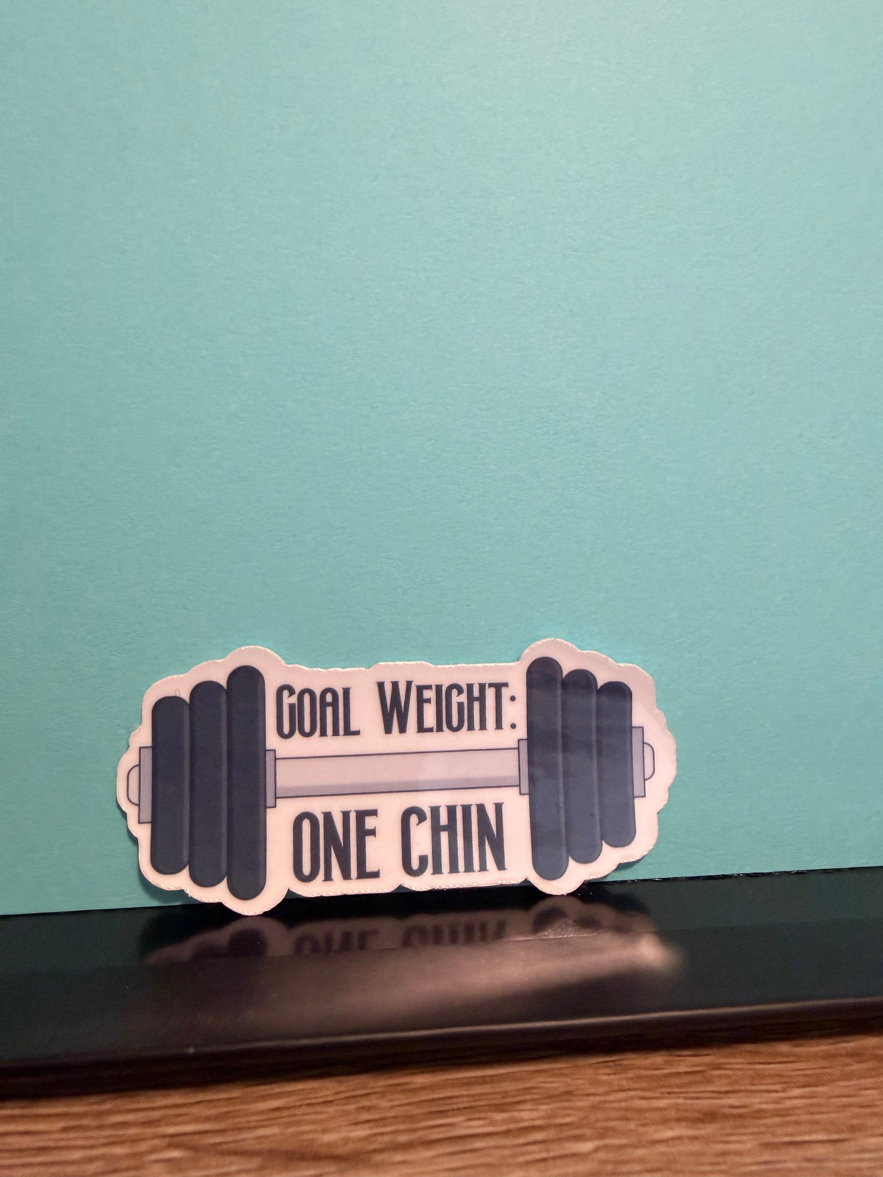 Goal Weight, One Chin Sticker