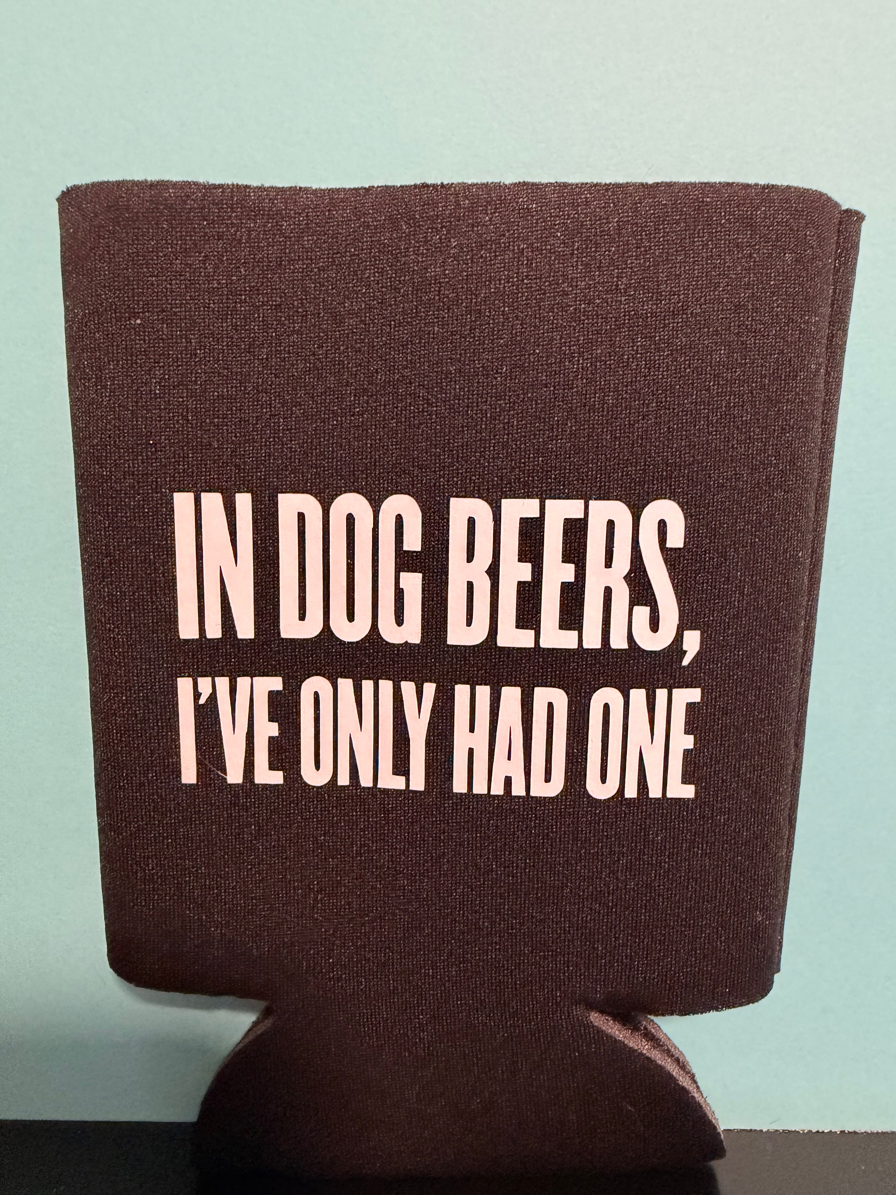 Dog Beers Koozie