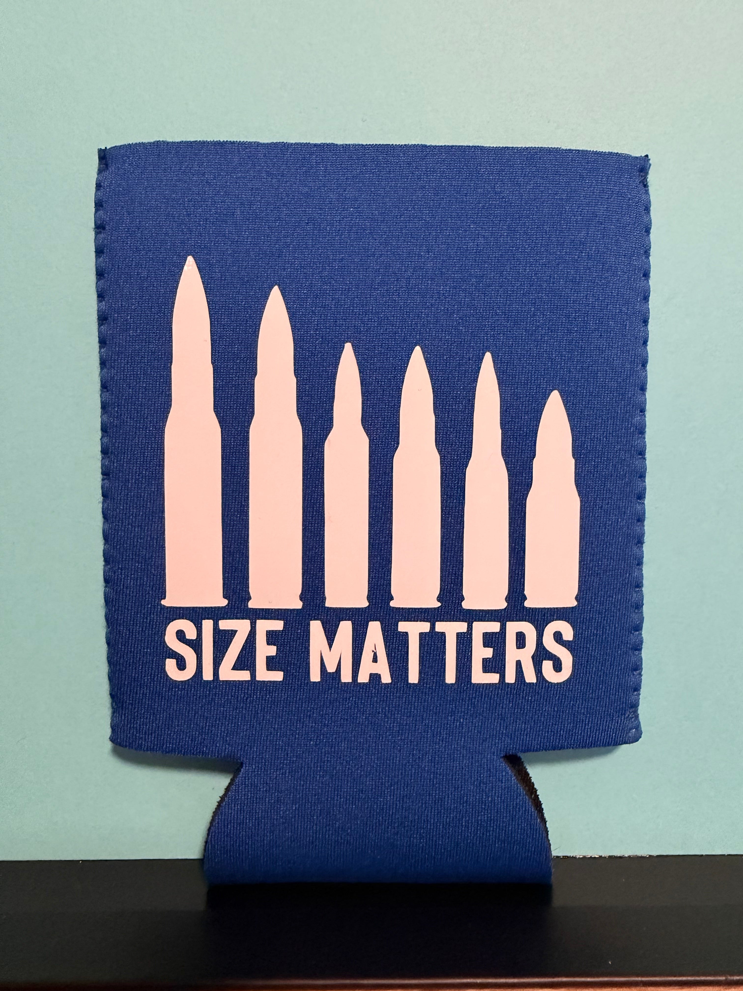Size Matters Koozie