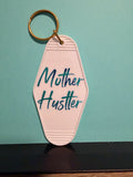 Mother Hustler Keychain