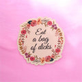 Eat A Bag Of Dicks Sticker