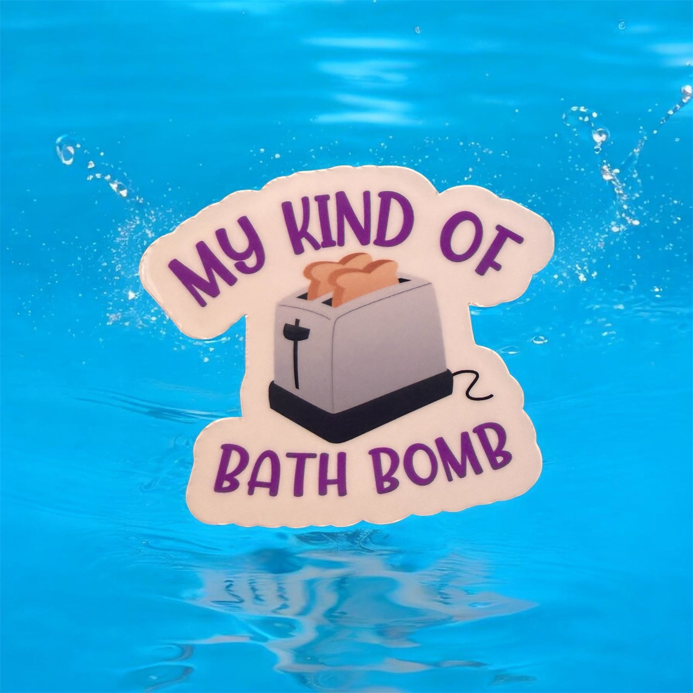 Toaster Bath Bomb Sticker