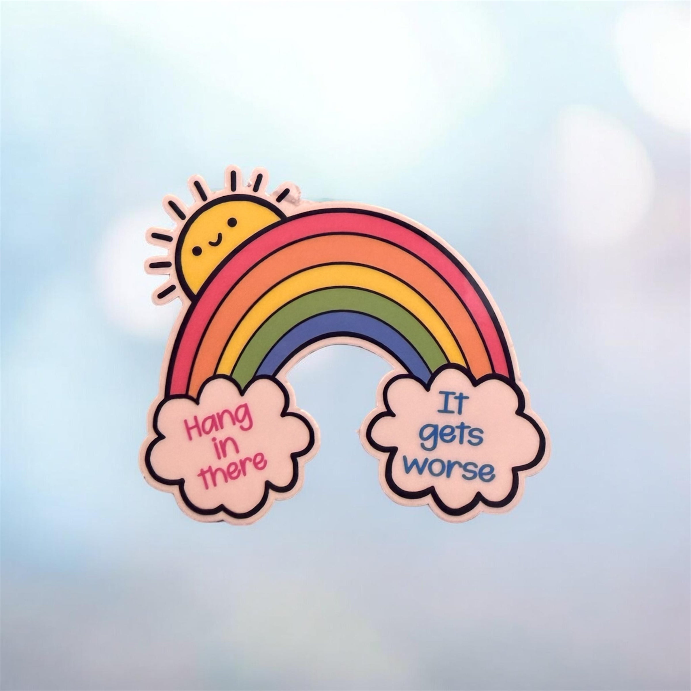 Hang in There Sticker