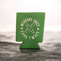 Measure Once Koozie
