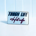 Tough Life Hot Wife Sticker